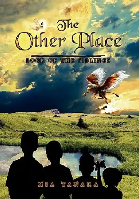 The Other Place: Book of the Siblings by Mia Tanaka