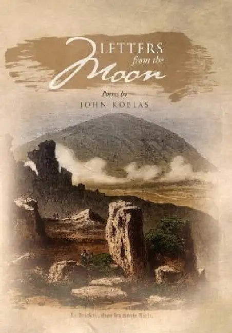 Letters from the Moon by John Koblas