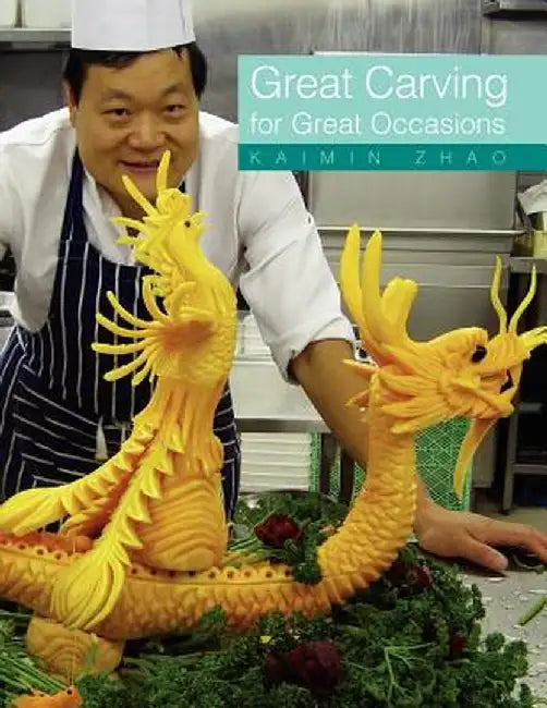Great Carving for Great Occasions by Kaimin Zhao
