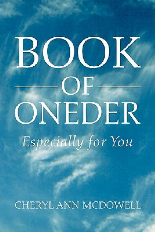 Book of Oneder: Especially for You by Cheryl Ann McDowell