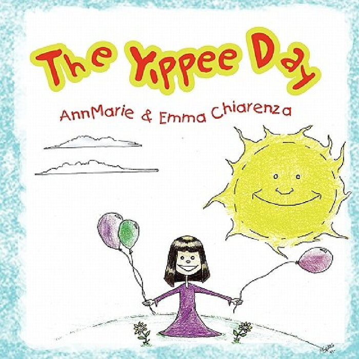 The Yippee Day by Annmarie