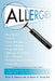 Allergies: The Complete Guide to Diagnosis, Treatment, and Daily Management by Bruce S. Dobozin MD