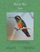 Birds We See by C. E. Llewellyn
