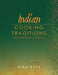 Indian Cooking Traditions by Nina Kaul