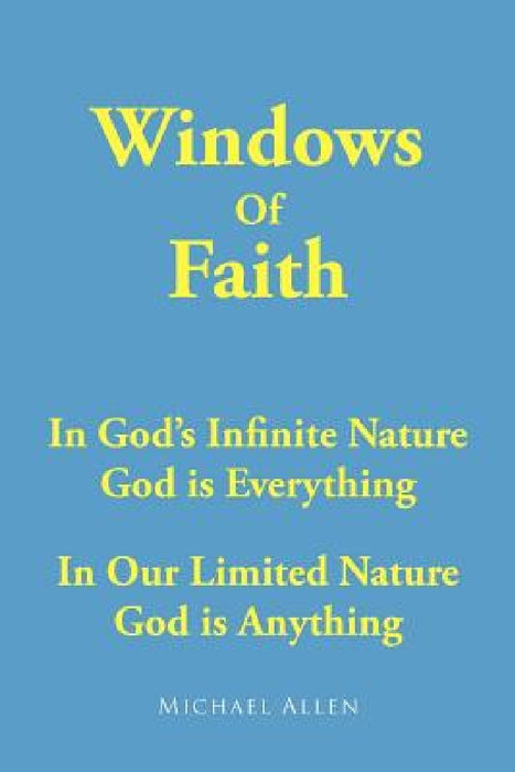 Windows of Faith by Michael Allen