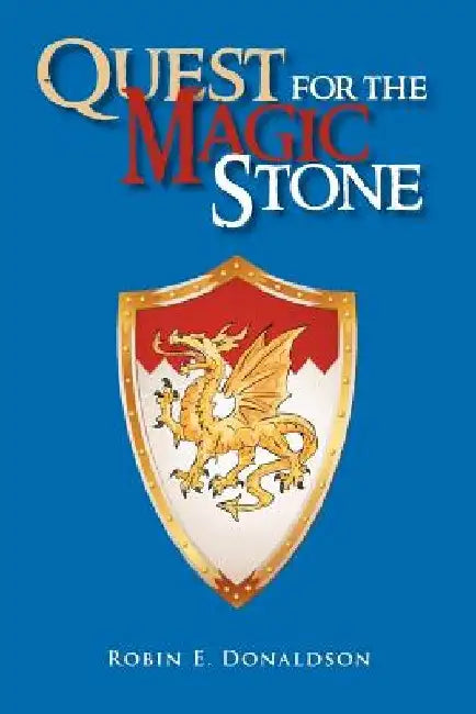 Quest for the Magic Stone by Robin E. Donaldson