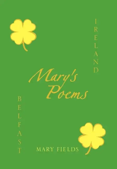 Mary's Poems by Mary Fields