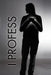 I Profess by Joey Harrison