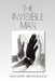 The Invisible Man by Nazreen Mohammed