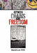 Between Chains and Freedom by Daniel Lee Wilt