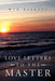 Love Letters to the Master by Wyn Barratt