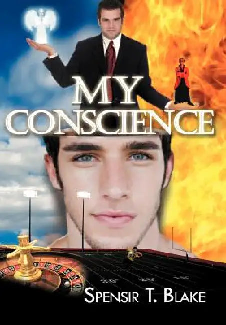 My Conscience by Spensir T. Blake