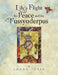 Lily's Flight for Peace and the Fussyoderpus by Leona Tobin