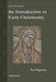 An Introduction to Early Christianity by Pau Figueras