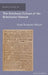 The Scholastic Culture of the Babylonian Talmud by Noah Bickart