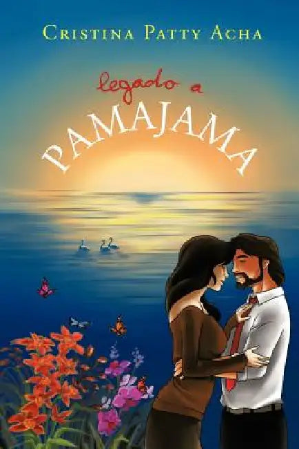 Legado a Pamajama by Cristina Patty Acha