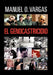 El Genocastricidio by Manuel O. Vargas