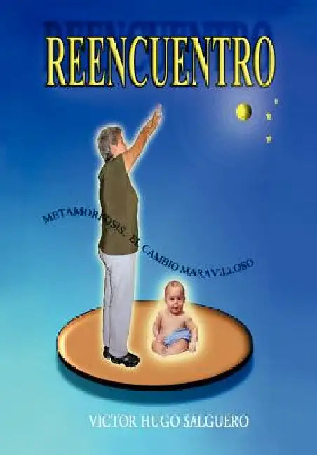 Reencuentro by Victor Hugo Salguero