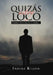 Quizas Estoy Loco by Indira Killen