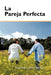 La Pareja Perfecta by Valent N. L. Pez, Valentin Lopez
