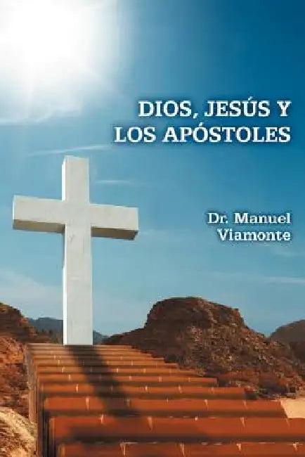 Dios, Jesus y Los Apostoles by Manuel Viamonte