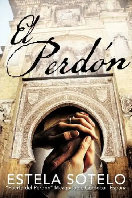 El Perdon by Estela Sotelo