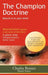 The Champion Doctrine: Muscle Is in Your Mind by Charles Bennet