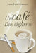 Un Cafe, DOS Cigarros by Jordi Farre Gonzalez