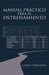 Manual Practico Para El Entrenamiento by Carlos Hernandez