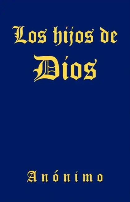 Los Hijos de Dios by Anonimo