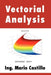 Vectorial Analysis by Ing Mario Castillo