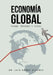 Econom a Global: Pasado, Presente y Futuro. by Nunez Luis Alvarez