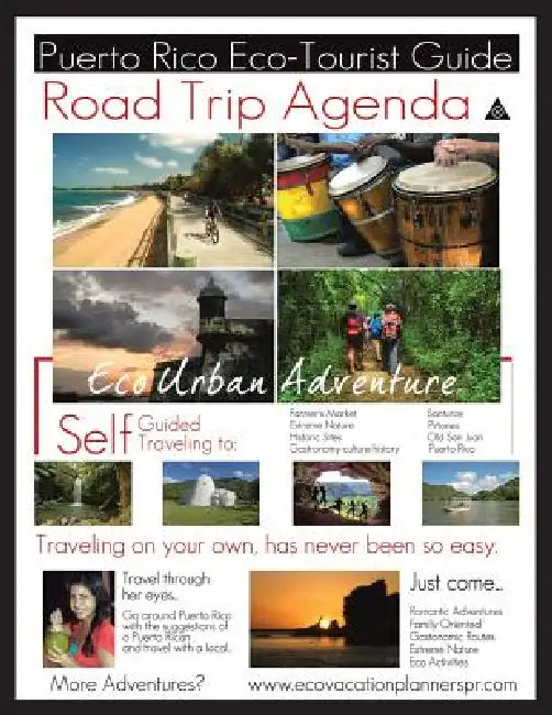 Road Trip Agenda Puerto Rico Eco Tourist Guide by Laura Cort Santiago