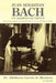 Juan Sebastian Bach: Un Ejemplo de Virtud by Adalberto Garcia de Mendoza, Adalberto Garcia de Mendoza