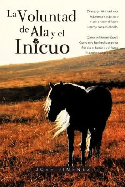 La voluntad de ala y el inicuo by José Jiménez