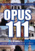Opus 111: Poemas, Elegias, Epigramas y Cronicas de Viaje by Jose Luis Arcaraz Lopez
