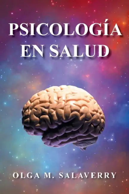 Psicologia En Salud by Olga M. Salaverry