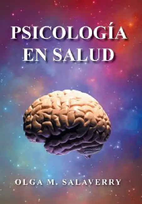 Psicologia En Salud by Olga M. Salaverry