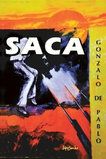 Saca by Gonzalo de Pablo