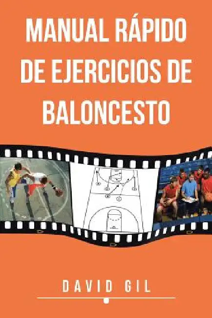 Manual Rapido de Ejercicios de Baloncesto by David Gil