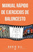 Manual Rapido de Ejercicios de Baloncesto by David Gil