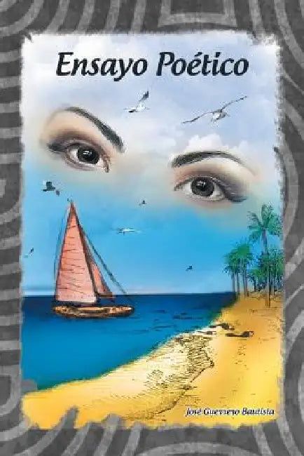 Ensayo Poetico by Jose Guerrero Bautista