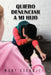 Quiero Denunciar a mi Hijo by Mary Escamilla