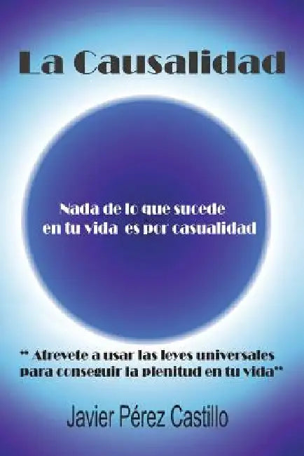 La Causalidad by Javier Perez Castillo