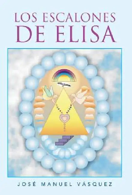Los Escalones de Elisa by Jose Manuel Vasquez