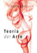 Teoria del Arte by Martin Soria