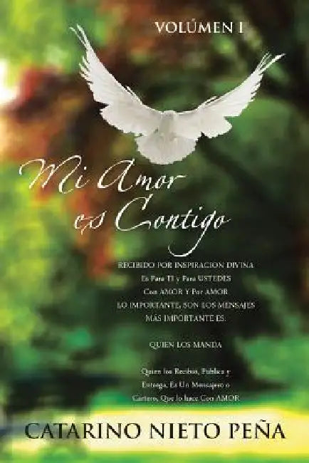 Mi Amor Es Contigo by Catarino Nieto Pena