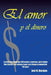 El Amor y El Dinero by Joel H. Barajas