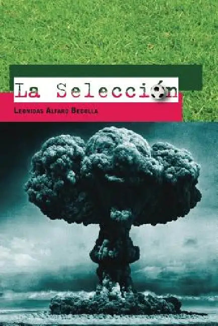 La Seleccion by Leonidas Alfaro Bedolla