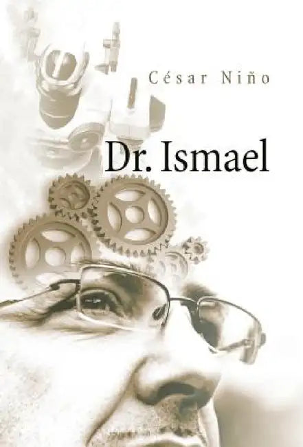 Dr. Ismael by Cesar Nino